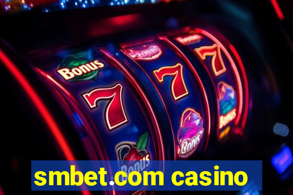 smbet.com casino