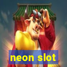 neon slot