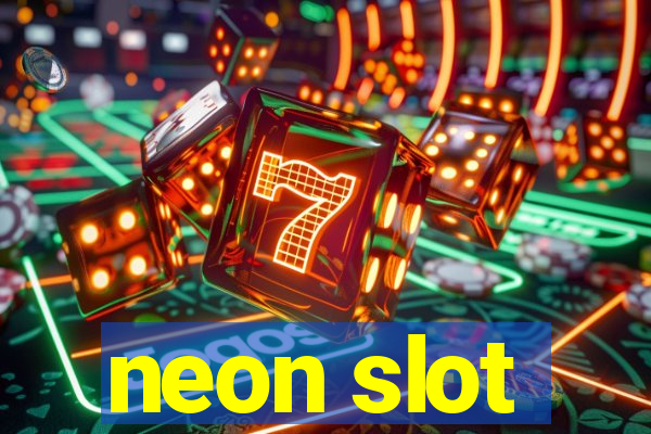 neon slot