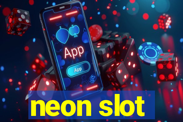 neon slot