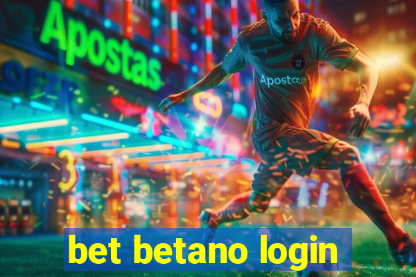 bet betano login