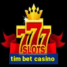 tim bet casino