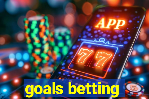 goals betting