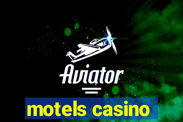 motels casino