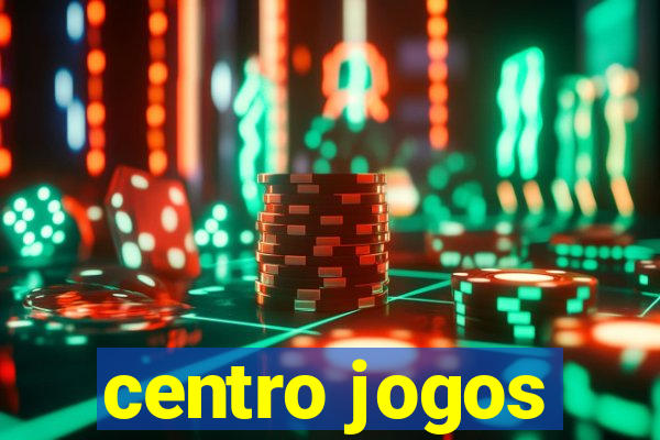 centro jogos