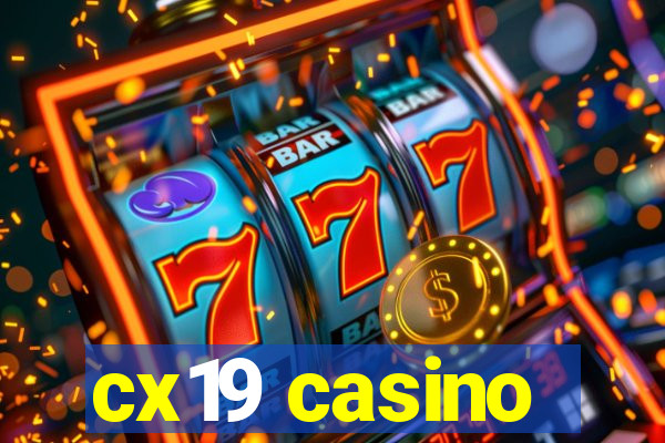 cx19 casino