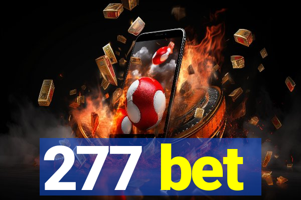 277 bet