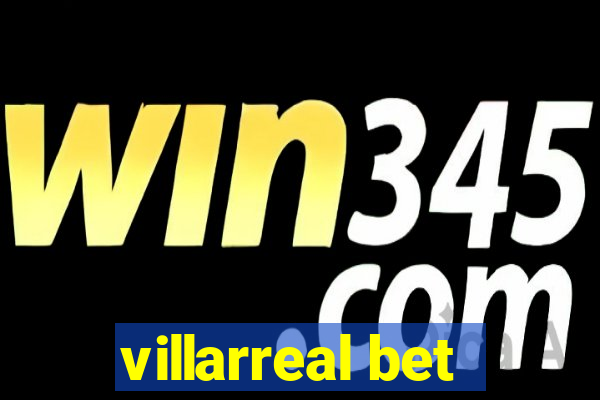 villarreal bet