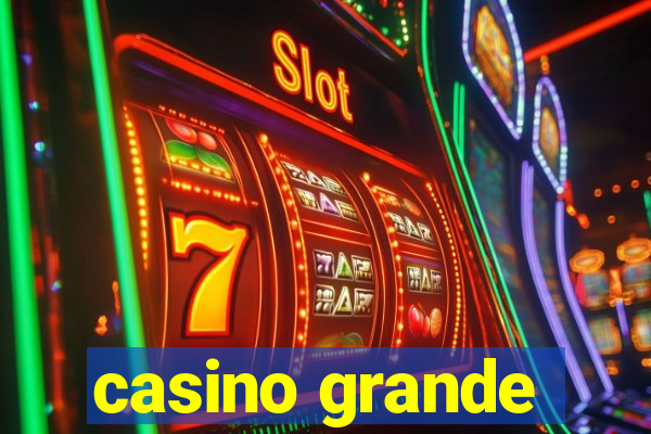 casino grande