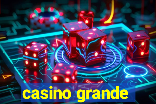 casino grande