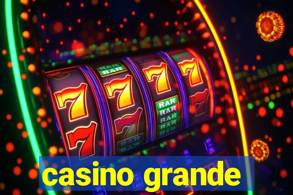 casino grande