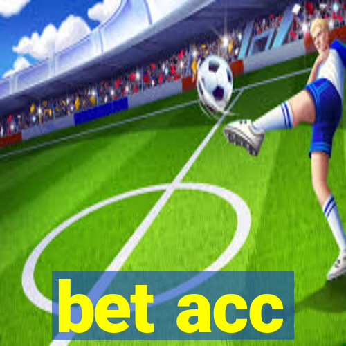 bet acc