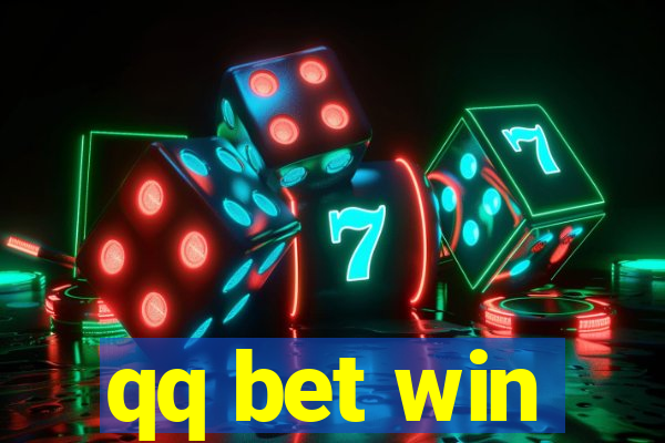 qq bet win