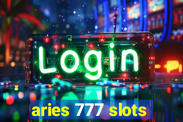 aries 777 slots