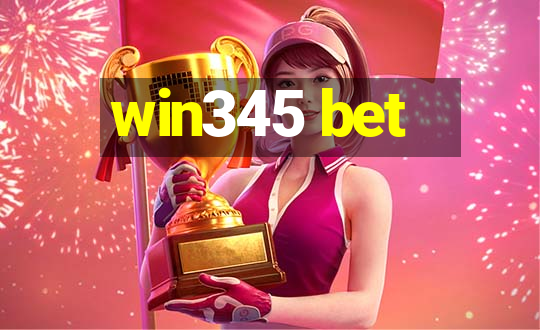 win345 bet