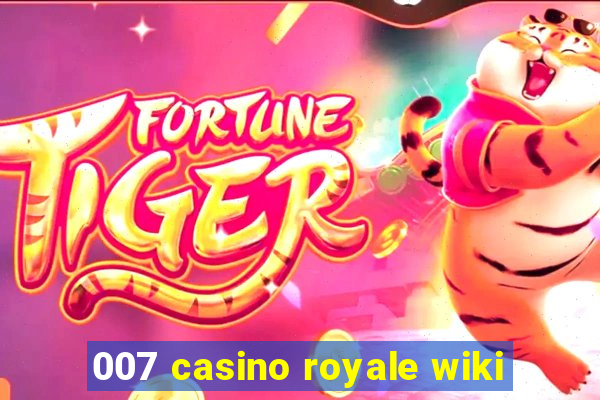 007 casino royale wiki