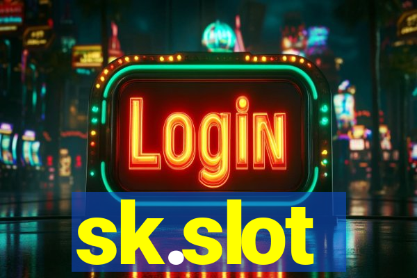 sk.slot