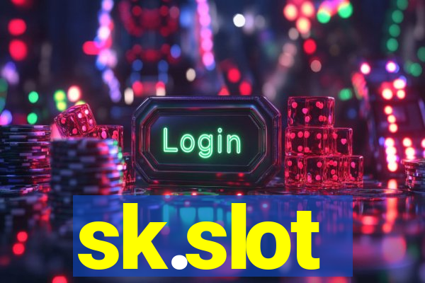 sk.slot