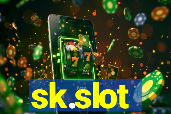 sk.slot