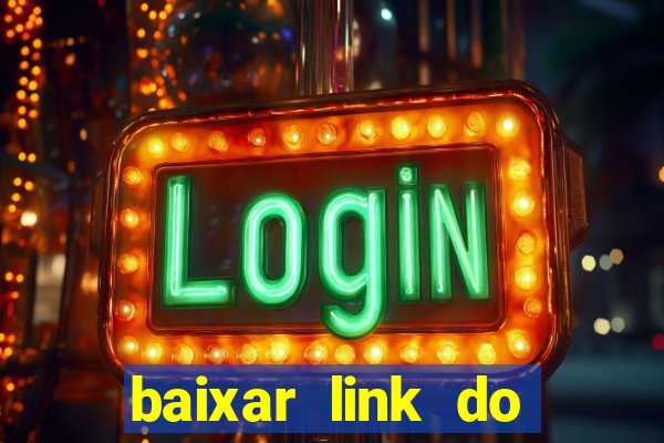 baixar link do jogo do tigre