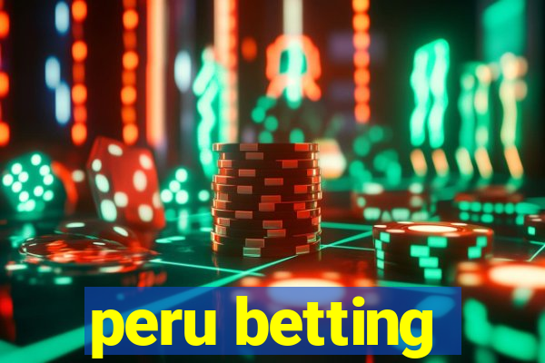 peru betting