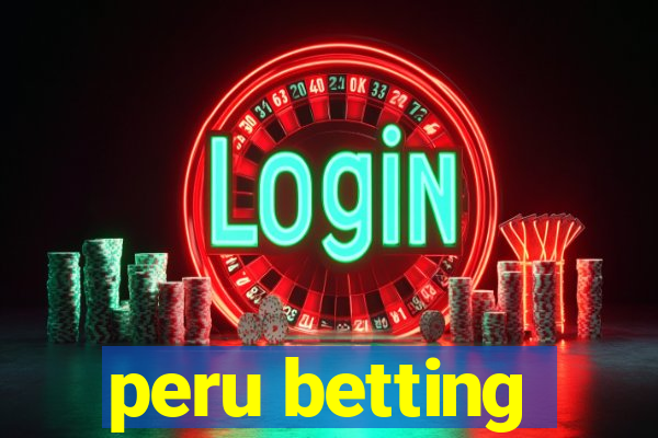 peru betting