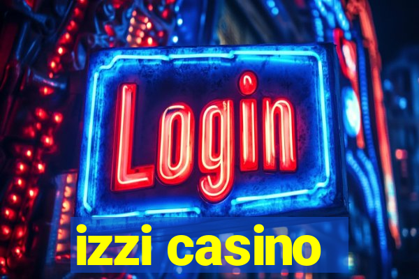 izzi casino