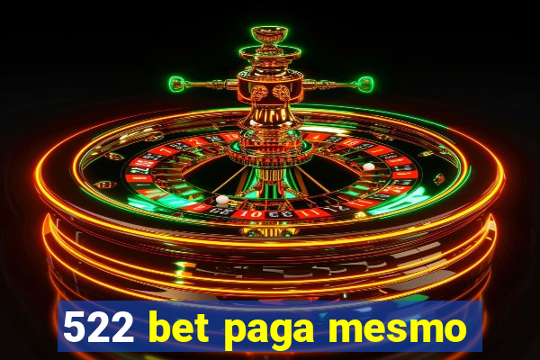 522 bet paga mesmo