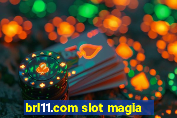 brl11.com slot magia