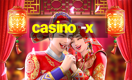 casino -x