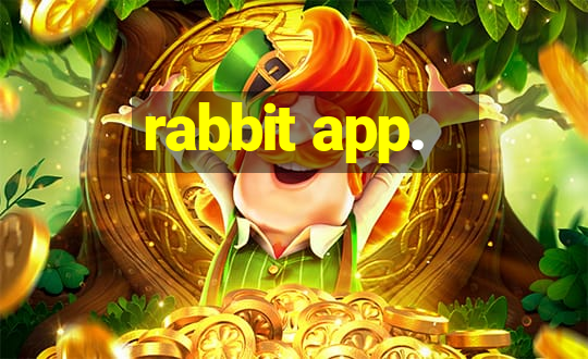 rabbit app.