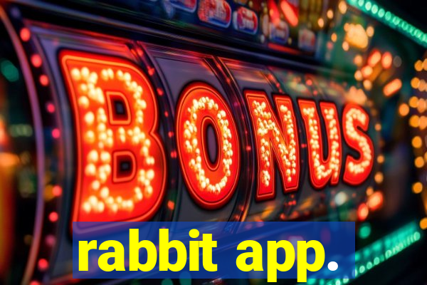 rabbit app.