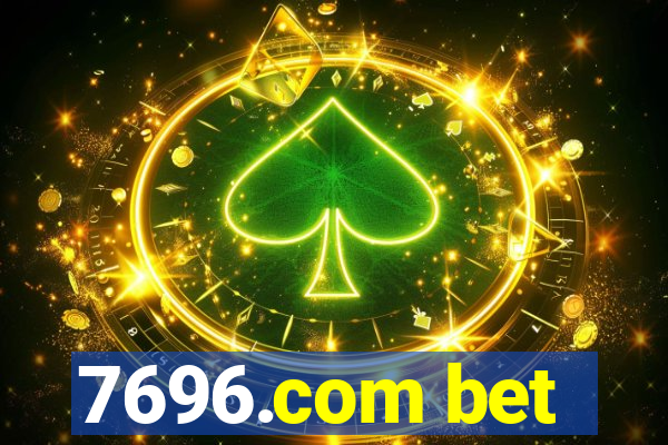 7696.com bet