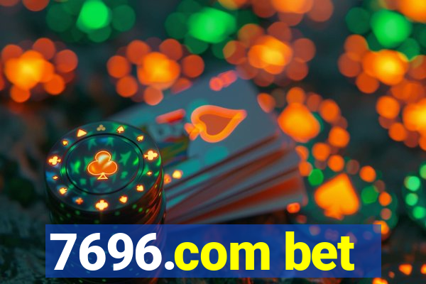 7696.com bet