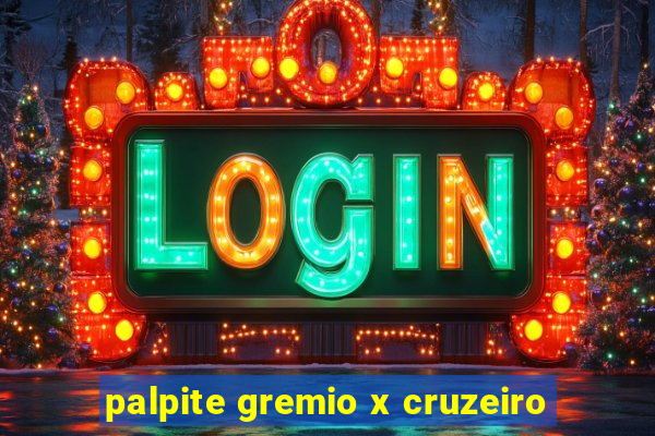 palpite gremio x cruzeiro