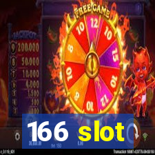 166 slot