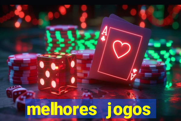 melhores jogos casino online