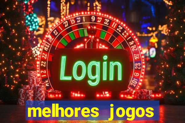 melhores jogos casino online