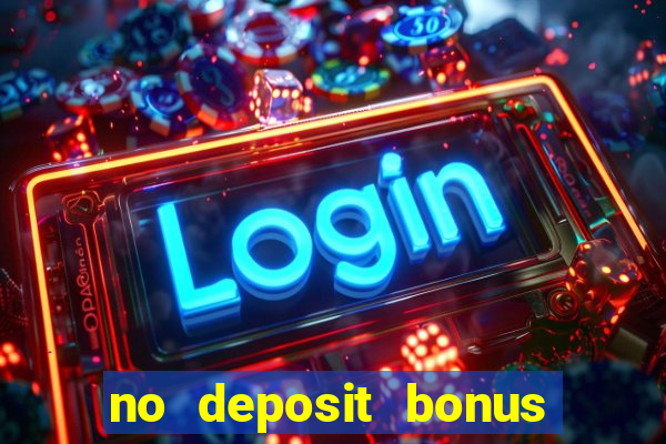 no deposit bonus real money casino