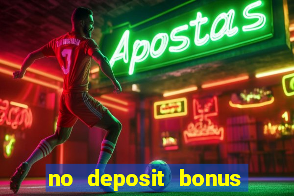 no deposit bonus real money casino