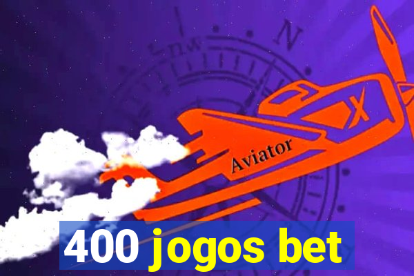 400 jogos bet