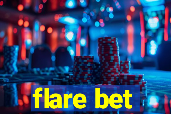 flare bet