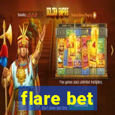 flare bet