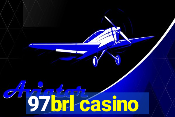 97brl casino