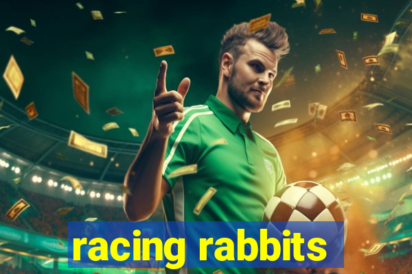 racing rabbits