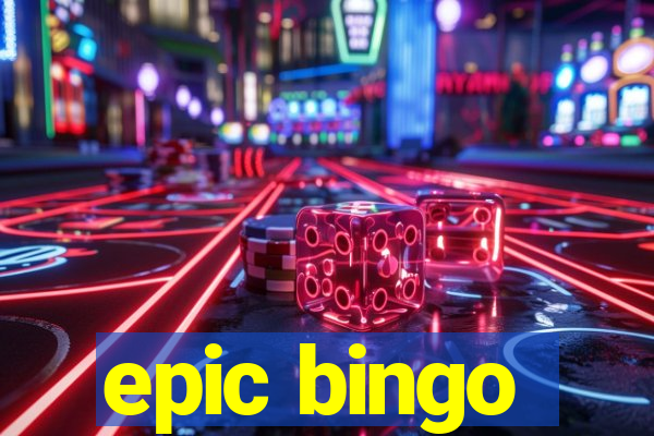 epic bingo