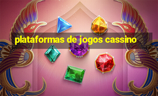 plataformas de jogos cassino