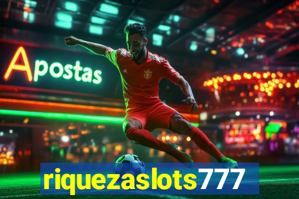 riquezaslots777