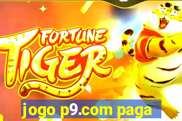 jogo p9.com paga