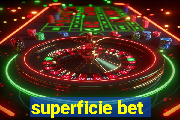 superficie bet